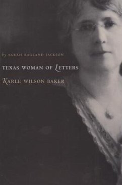 Cover Texas Woman of Letters, Karle Wilson Baker