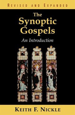 Synoptic Gospels - Nickle, Keith Fullerton