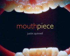 Mouthpiece - Quinnell, Justin