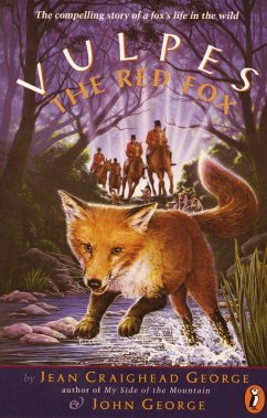 Vulpes, the Red Fox - George, Jean Craighead; George, John