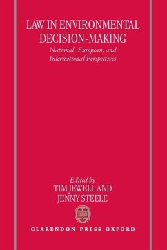 Law in Environmental Decision-Making - Jewell, Tim / Steele, Jenny (eds.)