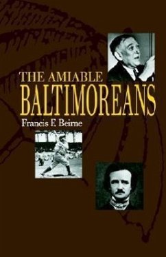 The Amiable Baltimoreans - Beirne, Francis F