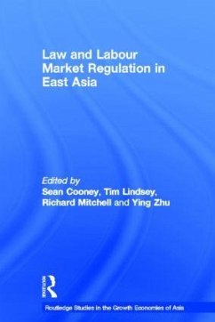 Law and Labour Market Regulation in East Asia - Cooney, Sean (ed.)