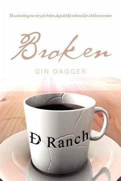 Broken - Dagger, Gin