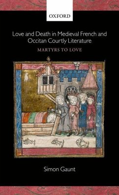 Love and Death in Medieval French and Occitan Courtly Literature - Gaunt, Simon