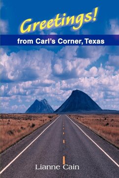 Greetings! from Carl's Corner, Texas - Cain, Lianne
