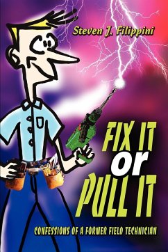 Fix It or Pull It - Filippini, Steven J.