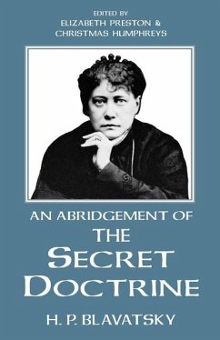 An Abridgement of the Secret Doctrine - Blavatsky, H. P.