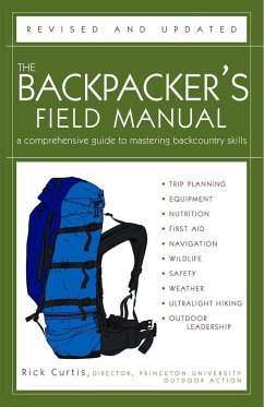 The Backpacker's Field Manual, Revised and Updated - Curtis, Rick