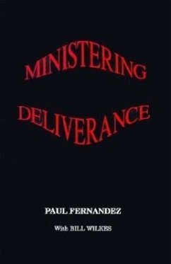 Ministering Deliverance - Fernandez, Paul