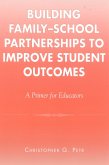 Building Family-School Partnerships to Improve Student Outcomes