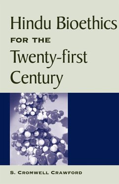 Hindu Bioethics for the Twenty-first Century - Crawford, S. Cromwell