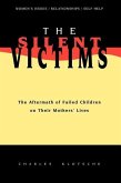 The Silent Victims: The Aftermath of Failed Children on Their Mothers' Lives