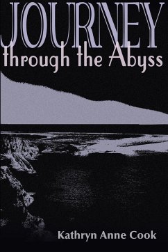 Journey Through the Abyss - Cook, Kathryn Anne