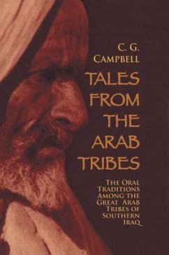 Tales from the Arab Tribes - Campbell, Charles G