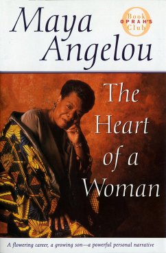 The Heart of a Woman - Angelou, Maya