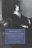 Professional Domesticity in the Victorian Novel