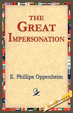 The Great Impersonation - Oppenheim, E. Phillips