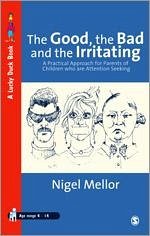 The Good, the Bad and the Irritating - Mellor, Nigel
