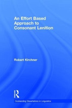 An Effort Based Approach to Consonant Lenition - Kirchner, Robert