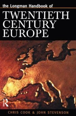 Longman Handbook of Twentieth Century Europe - Cook, Chris; Stevenson, J.