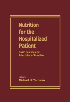 Nutrition for the Hospitalized Patient - Torosian, Michael H; Torosian, Michael Ed