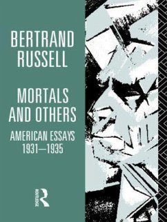 Mortals and Others, Volume I - Russell, Bertrand