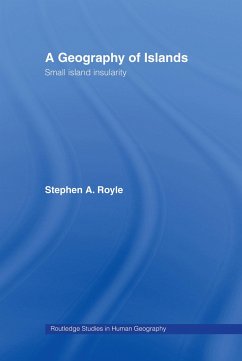 Geography Of Islands - Royle, Stephen A