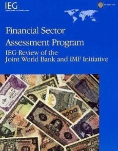 Financial Sector Assessment Program: IEG Review of the Joint World Bank and IMF Initiative - Chu, Lily L.