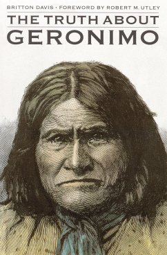 The Truth about Geronimo - Davis, Britton