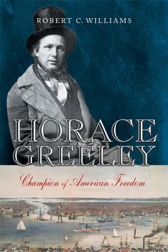 Horace Greeley - Williams, Robert C