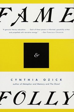 Fame & Folly: Essays (Pen Literary Award Winner) - Ozick, Cynthia