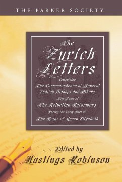 The Zurich Letters, 1558 - 1579