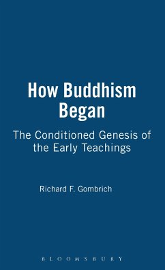 How Buddhism Began - Gombrich, Richard F