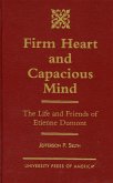 Firm Heart and Capacious Mind