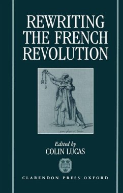 Rewriting the French Revolution - Lucas, Colin (ed.)