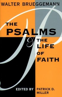Psalms and Life of Faith - Brueggemann, Walter