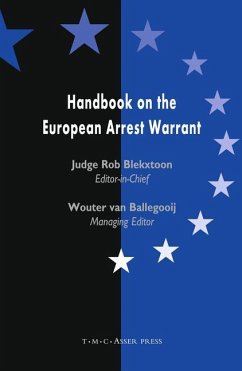 Handbook on the European Arrest Warrant - Blekxtoon, Rob / Ballegooij, Wouter van (eds.)