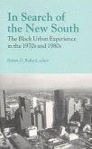 In Search of the New South: The Black Urban Experience in the 1970s and 1980s