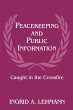 Peacekeeping and Public Information - Bild 1