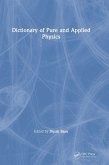 Dictionary of Pure and Applied Physics