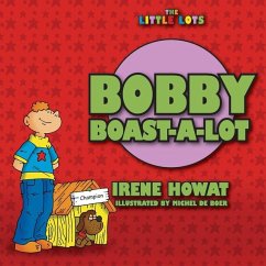 Bobby Boast a Lot - Howat, Irene