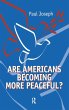 Are Americans Becoming More Peaceful? - Bild 1
