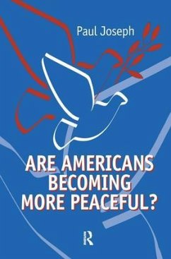 Are Americans Becoming More Peaceful? - Joseph, Paul