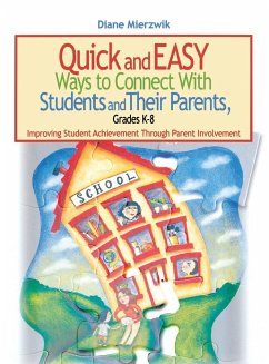 Quick and Easy Ways to Connect With Students and Their Parents, Grades K-8 - Mierzwik, Diane