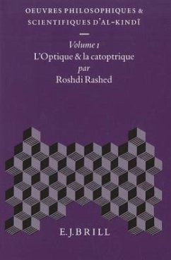 Oeuvres Philosophiques Et Scientifiques d'Al-Kindī, Volume 1 Optique Et La Catoptrique