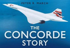 The Concorde Story - March, Peter R