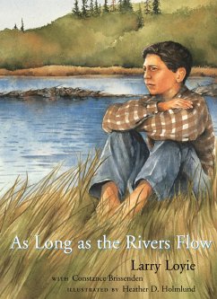 As Long as the Rivers Flow - Loyie, Larry; Brissenden, Constance