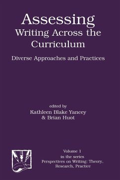 Assessing Writing Across the Curriculum - Huot, Brian; Yancey, Kathleen Blake