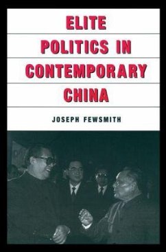 Elite Politics in Contemporary China - Fewsmith, Joseph